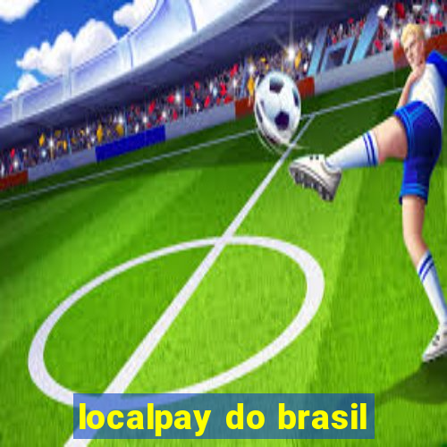 localpay do brasil